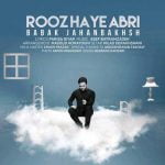 Babak Jahanbakhsh Roozhaye Abri
